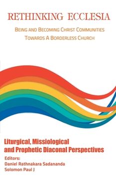 portada Rethinking Ecclesia Volume - II: Being and Becoming Christ Communities towards a Borderless Church (en Inglés)