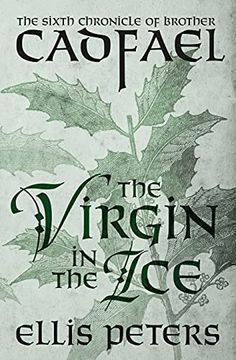 portada The Virgin in the Ice: 6 (Chronicles of Brother Cadfael) 