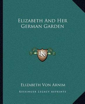 portada elizabeth and her german garden (en Inglés)