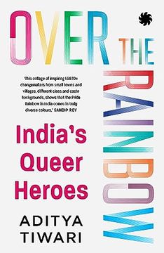 portada Over the Rainbow: India? S Queer Heroes