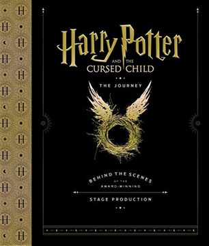 portada Harry Potter and the Cursed Child: The Journey: Behind the Scenes of the Award-Winning Stage Production (en Inglés)