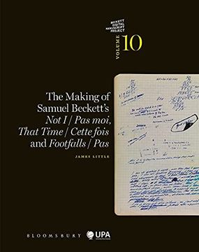 portada The Making of Samuel Beckett's Not I / Pas Moi, That Time / Cette Fois and Footfalls / Pas (en Inglés)