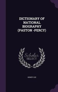 portada Dictionary of National Biography (Paston -Percy) (in English)