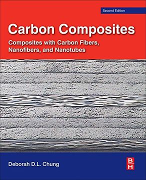portada Carbon Composites, Second Edition: Composites with Carbon Fibers, Nanofibers, and Nanotubes