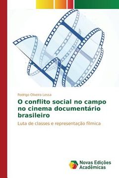 portada O Conflito Social no Campo no Cinema Documentário Brasileiro: Luta de Classes e Representação Fílmica (en Portugués)