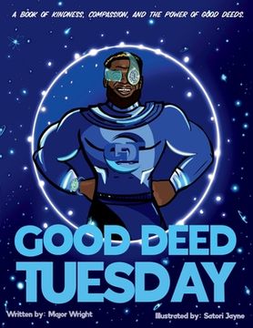 portada Good Deed Tuesday: A book of kindness, compassion, and the power of good deeds (in English)