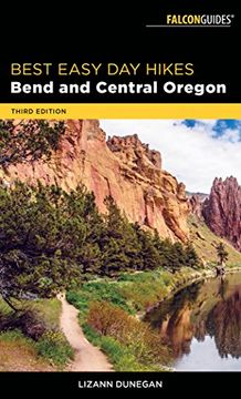 portada Best Easy Day Hikes Bend and Central Oregon (Falcon Guides Best Easy Day Hikes Bend and Central Oregon) (en Inglés)