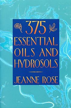 portada 375 Essential Oils and Hydrosols (en Inglés)