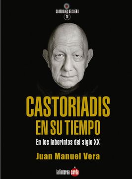 portada Castoriadis en su Tiempo (in Spanish)