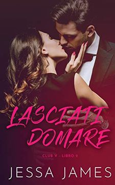 portada Lasciati Domare (2) (Club v) (en Italiano)