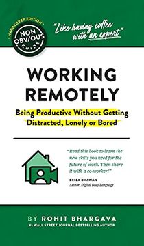 portada Non-Obvious Guide to Working Remotely (Being Productive Without Getting Distracted, Lonely or Bored) (Non-Obvious Guides) (en Inglés)