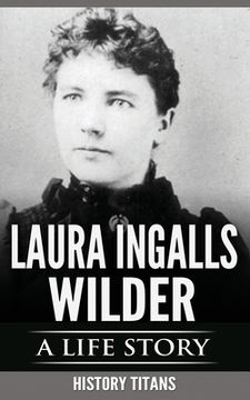 portada Laura Ingalls Wilder: A Life Story (in English)