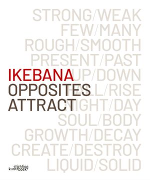 portada Ikebana. Opposites Attract (in English)