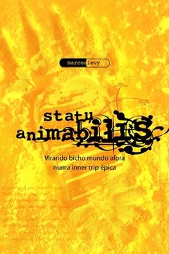 portada Statu Animabilis: Virando bicho mundo afora numa inner trip épica