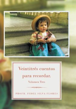 portada Veintitres Cuentos Para Recordar. Volumen Tres (in Spanish)