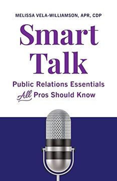 portada Smart Talk: Public Relations Essentials all Pros Should Know (en Inglés)