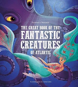 portada The Great Book of the Fantastic Creatures of Atlantis (en Inglés)
