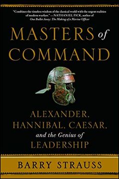 portada Masters of Command: Alexander, Hannibal, Caesar, and the Genius of Leadership (in English)