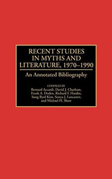 portada Recent Studies in Myths and Literature, 1970-1990: An Annotated Bibliography (en Inglés)