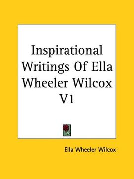 portada inspirational writings of ella wheeler wilcox v1 (in English)