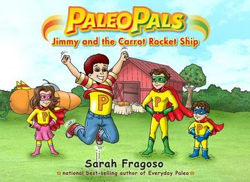 portada Paleo Pals: Jimmy and the Carrot Rocket Ship