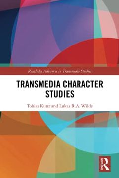 portada Transmedia Character Studies (Routledge Advances in Transmedia Studies) (en Inglés)