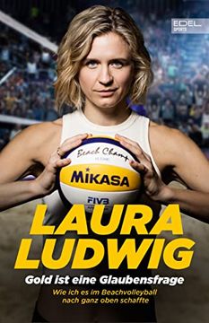 portada Laura Ludwig - Gold ist Eine Glaubensfrage (en Alemán)