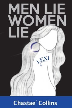 portada Men Lie, Women Lie: Lexi (en Inglés)
