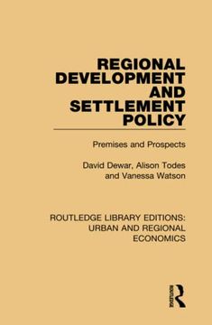 portada Regional Development and Settlement Policy: Premises and Prospects (en Inglés)