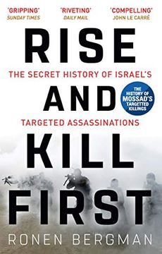 portada Rise and Kill First: The Secret History of Israel's Targeted Assassinations 