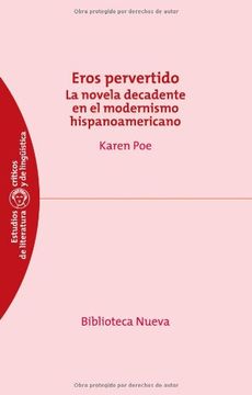 portada EROS PERVERTIDO: La novela decadente en el modernismo hispanoamericano (in Spanish)