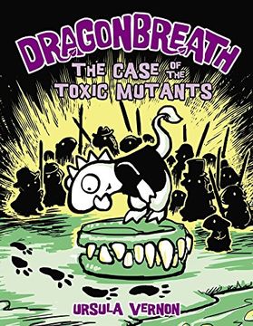 portada Dragonbreath #9: The Case of the Toxic Mutants (en Inglés)