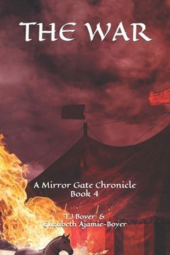 portada The War, A Mirror Gate Chronicle, Book 4