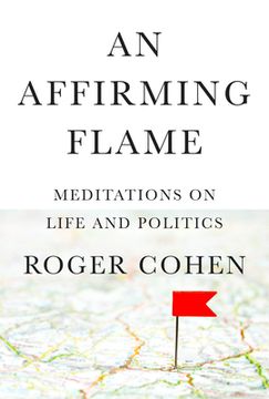 portada An Affirming Flame: Meditations on Life and Politics 