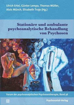 portada Stationäre und Ambulante Psychoanalytische Behandlung von Psychosen (en Alemán)