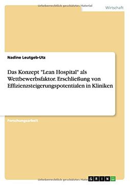 portada Das Konzept "Lean Hospital" als Wettbewerbsfaktor. Erschließung von Effizienzsteigerungspotentialen in Kliniken (German Edition)