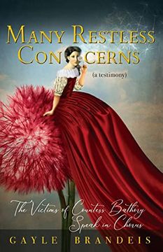 portada Many Restless Concerns: The Victims of Countess Bathory Speak in Chorus (en Inglés)