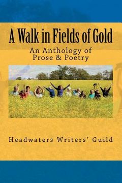 portada a walk in fields of gold (en Inglés)