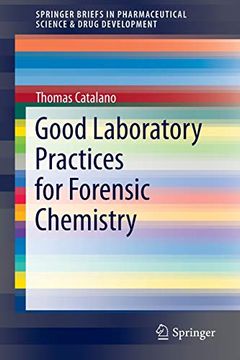 portada Good Laboratory Practices for Forensic Chemistry (Springerbriefs in Pharmaceutical Science & Drug Development) (in English)