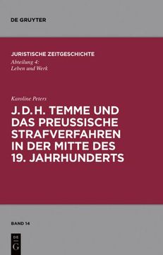 portada J. D. H. Temme und das Preußische Strafverfahren in der Mitte des 19. Jahrhunderts (en Alemán)
