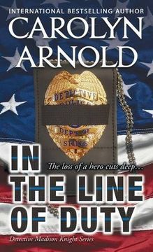 portada In the Line of Duty (Detective Madison Knight Series)