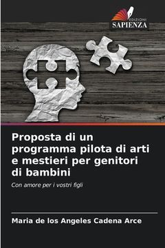 portada Proposta di un programma pilota di arti e mestieri per genitori di bambini (en Italiano)