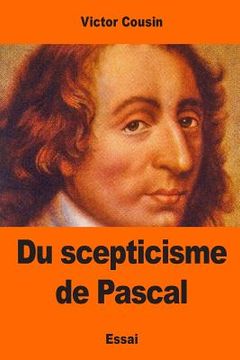 portada Du scepticisme de Pascal (in French)
