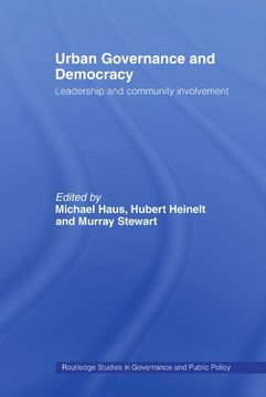 portada Urban Governance and Democracy: Leadership and Community Involvement (Routledge Studies in Governance and Public Policy)