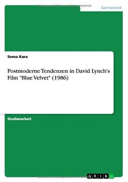 portada Postmoderne Tendenzen in David Lynch's Film "Blue Velvet" (1986) (German Edition)