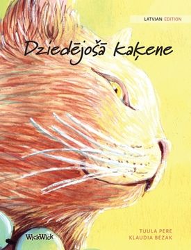portada Dziedējosā kaķene: Latvian Edition of The Healer Cat
