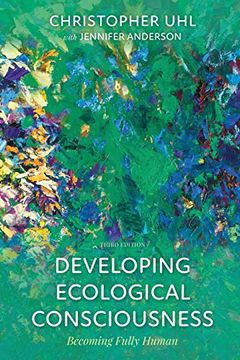 portada Developing Ecological Consciousness: Becoming Fully Human (en Inglés)