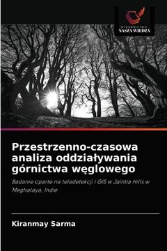 portada Przestrzenno-czasowa analiza oddzialywania górnictwa węglowego (in Polaco)