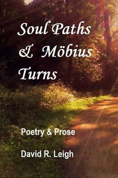 portada Soul Paths & Möbius Turns: Poetry & Prose (en Inglés)