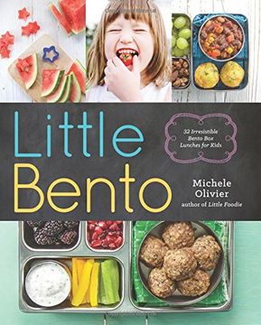 portada Little Bento: 32 Irresistible Bento Box Lunches for Kids
